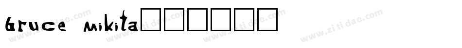 Bruce Mikita字体转换